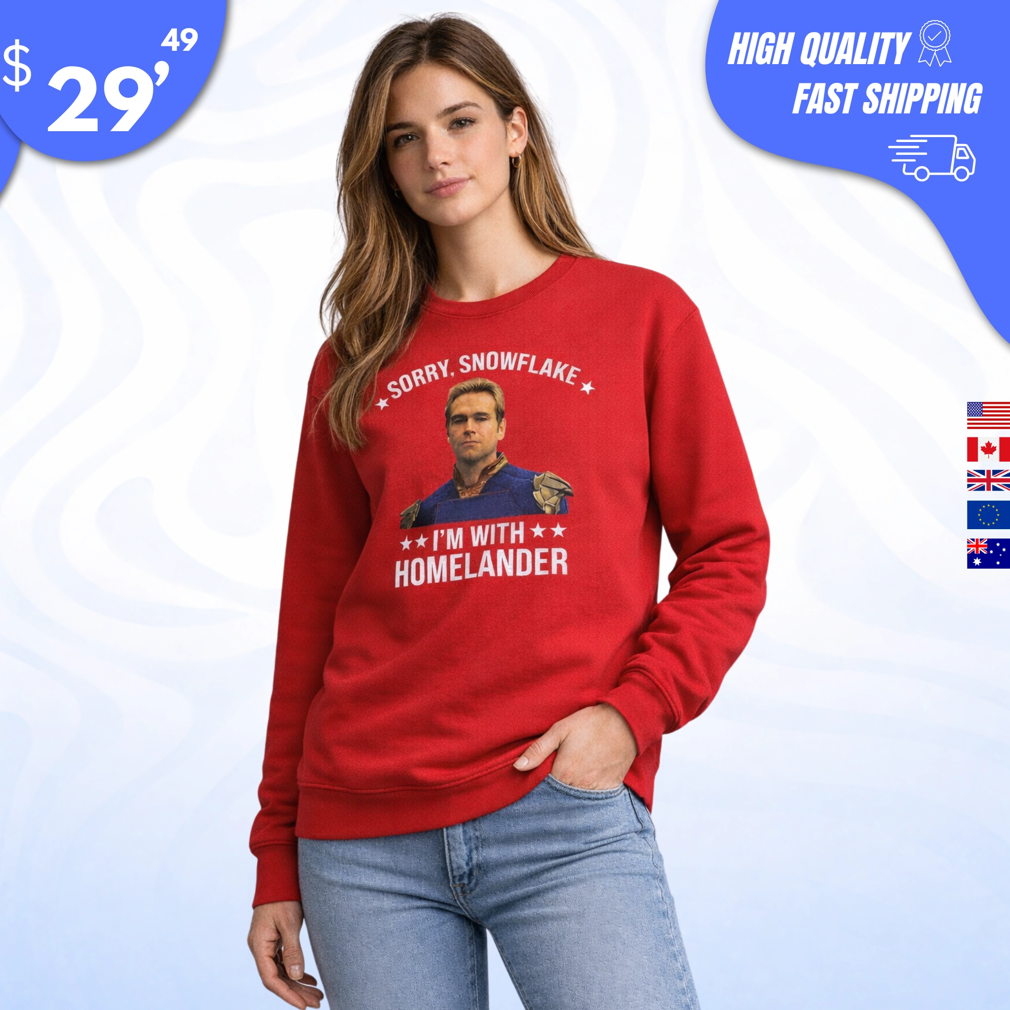 Sorry Snowflake I’m With Homelander Sweatshirt