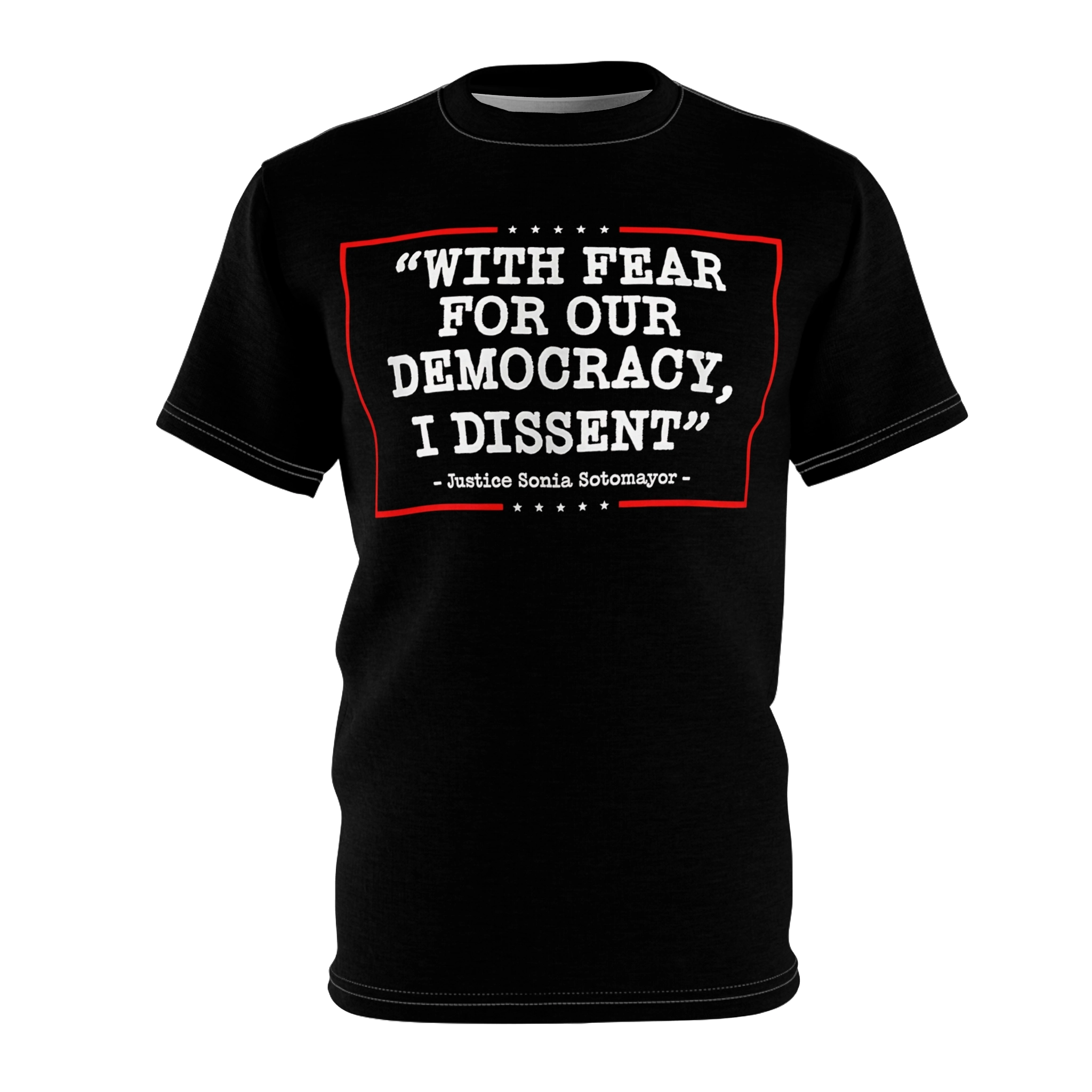 With Fear For Our Democracy I Dissent Shirt